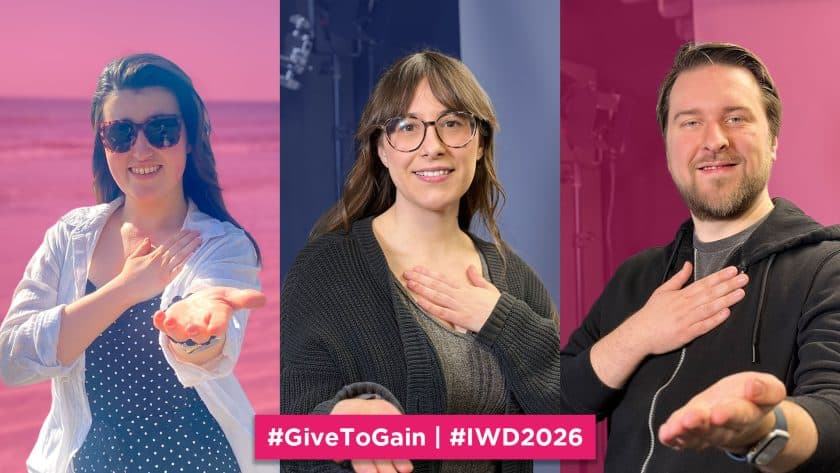 Three people are shown in a side-by-side triptych, each smiling with one hand on their chest and the other reaching toward the camera. A pink banner at the bottom contains the text "#GiveToGain | #IWD2026."